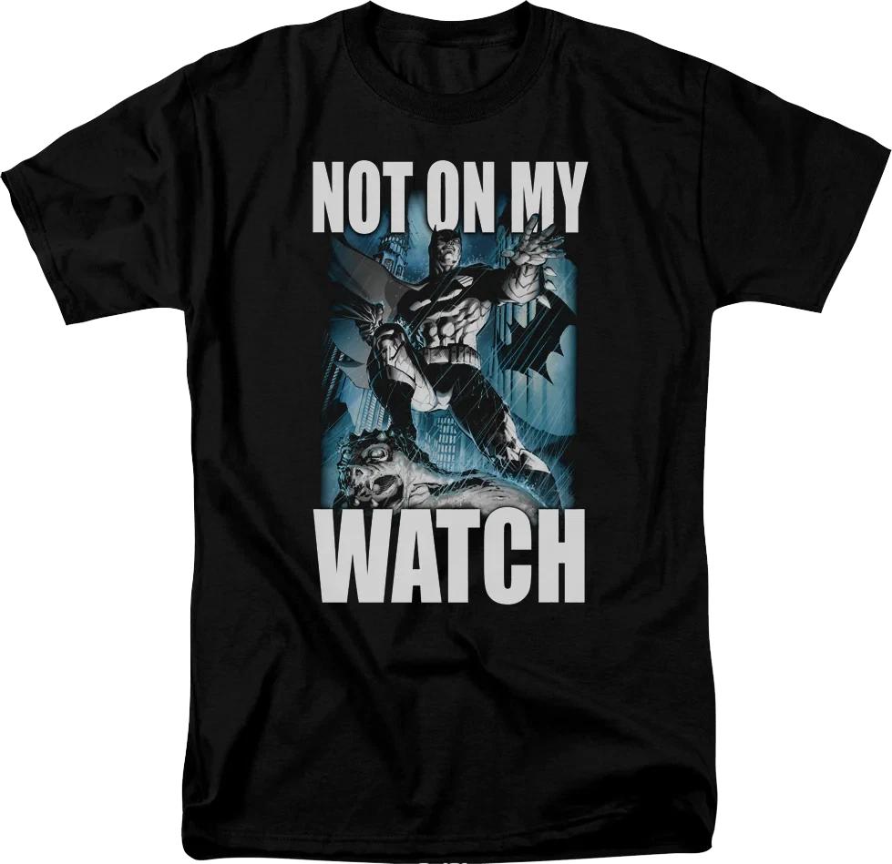 Comics Not On My Watch BatUnisex Black TShirt S
