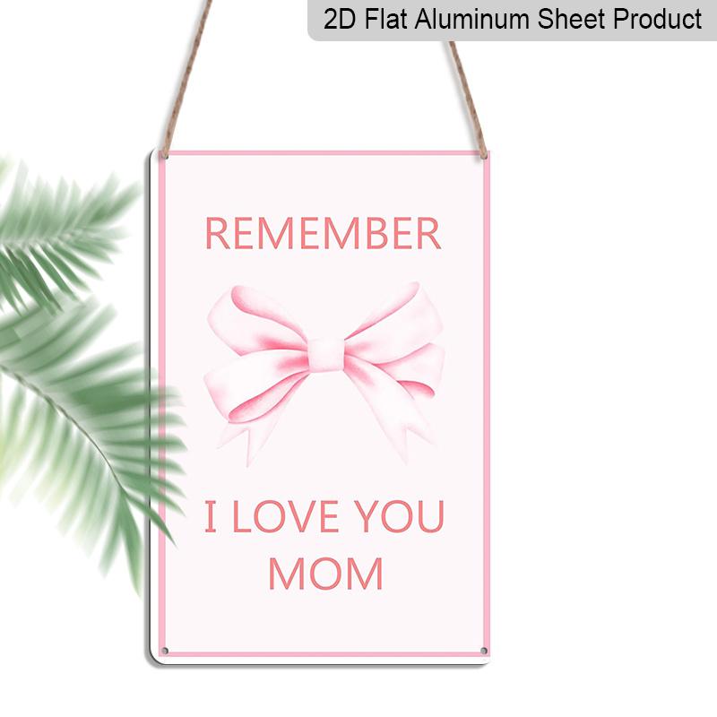 2D Flat Mom Gifts Mothers Day Gifts Metal Sign Birthday Valentines Day Christmas Gift for Mom From Daughter Aluminium Metal Wall Decorative Wall