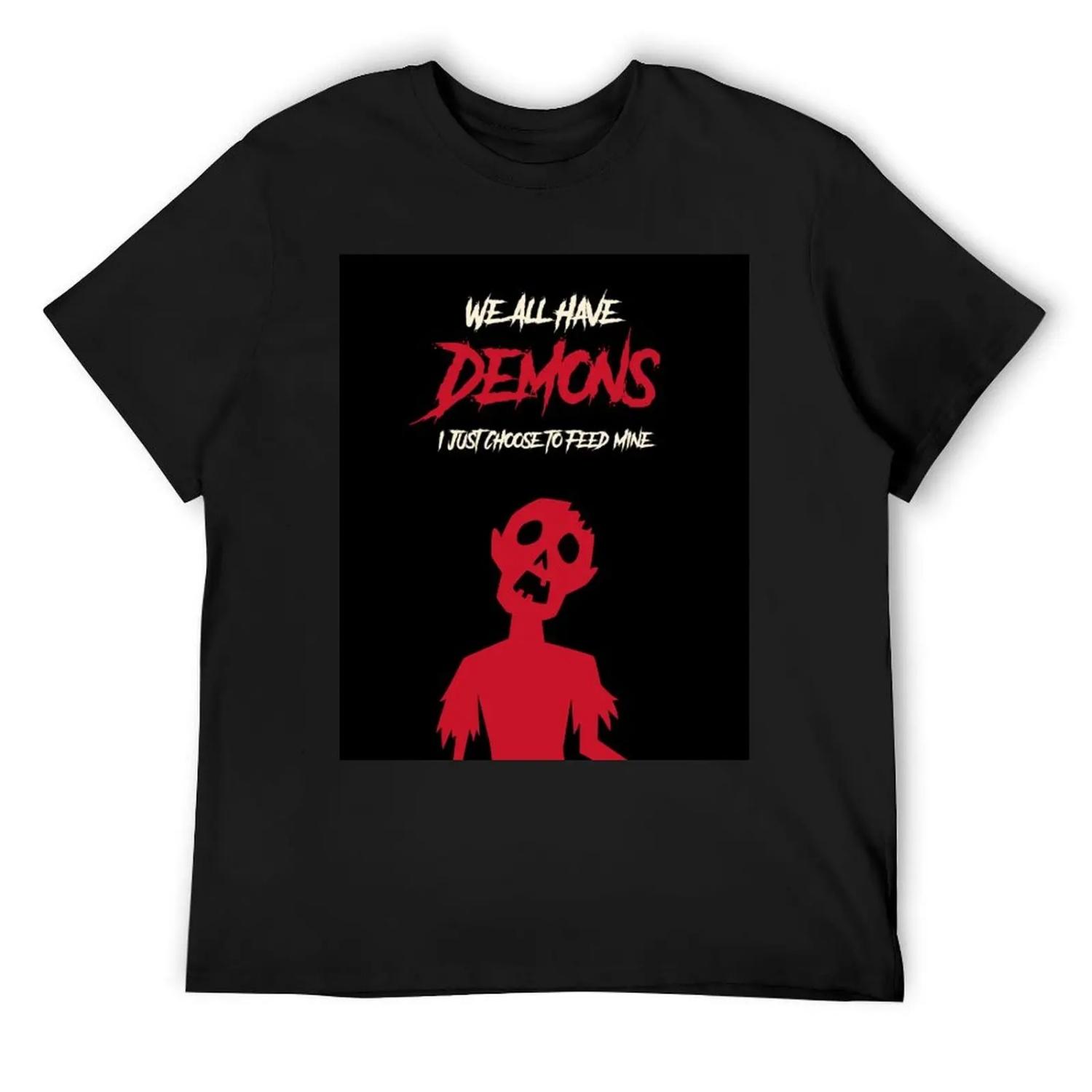 Feeding My Demons_ Bold Statement T-Shirt shirts graphic tees vintage anime shirt tees slim fit t shirts for men S
