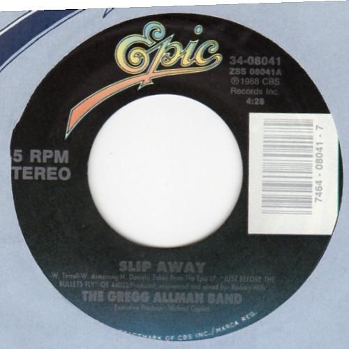 

7inch Record GREGG ALLMAN BAND - Slip Away 3408041 Epic 1988 US Rock Used