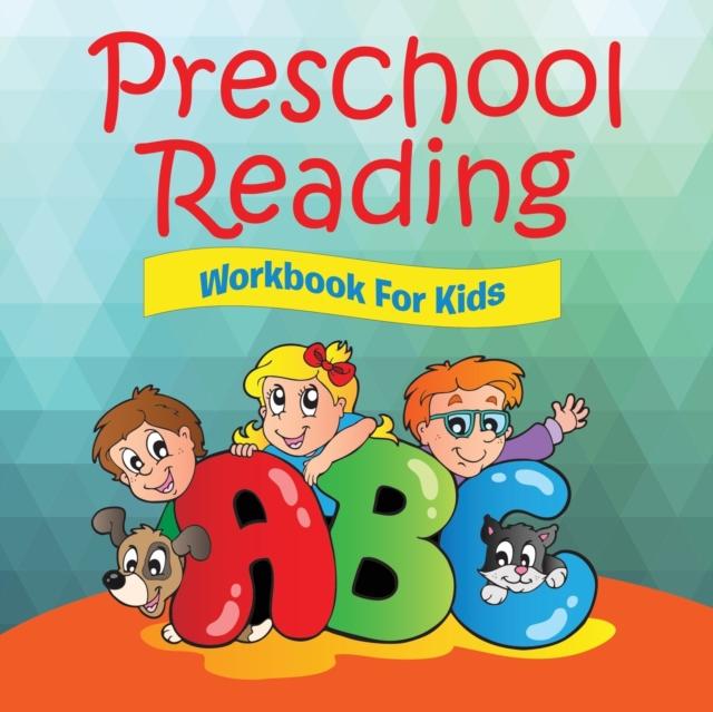 The Preschool Reading Workbook For Kids Book