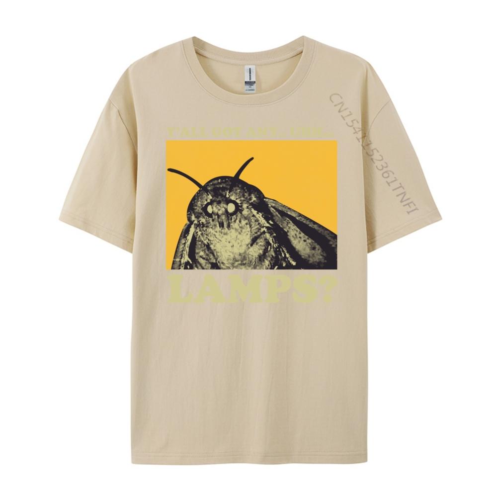 Y All Got Any Lamps Moth Meme Lamp Shirt Free Shippping Items Lowest Prices Women Brand Clothing T-shirt