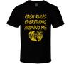 CASH RULES EVERYTHING TEE T Shirt