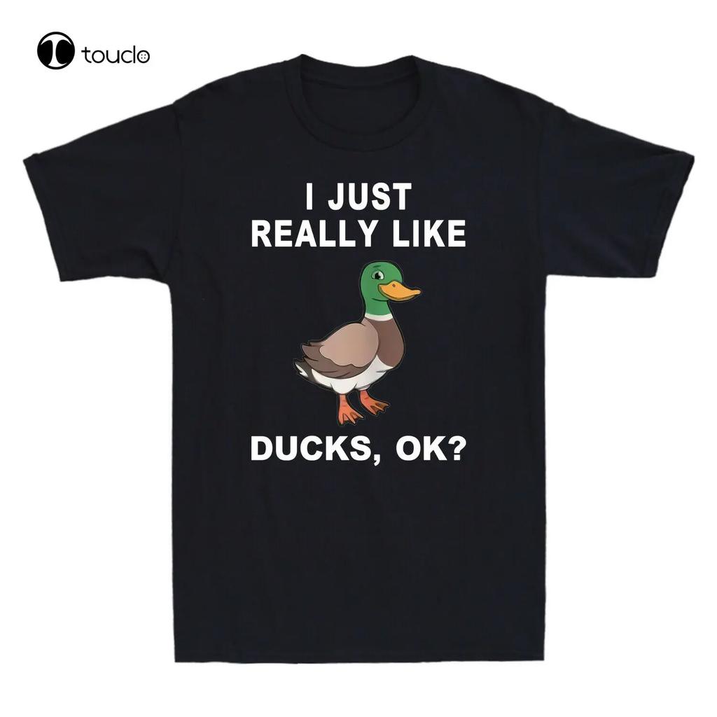 I Just Really Like Ducks Ok Funny Duck Gift For Duck Lovers Unisexs Cotton TShirt PurpleShirtFor Unisex