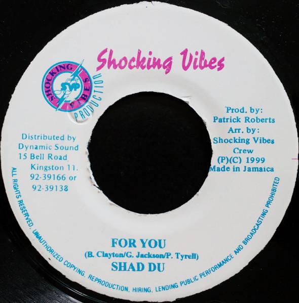 

7inch Record SHAD DU - For You NONE Shocking Vibes 1999 Jamaica Reggae, Ska & Dub Used