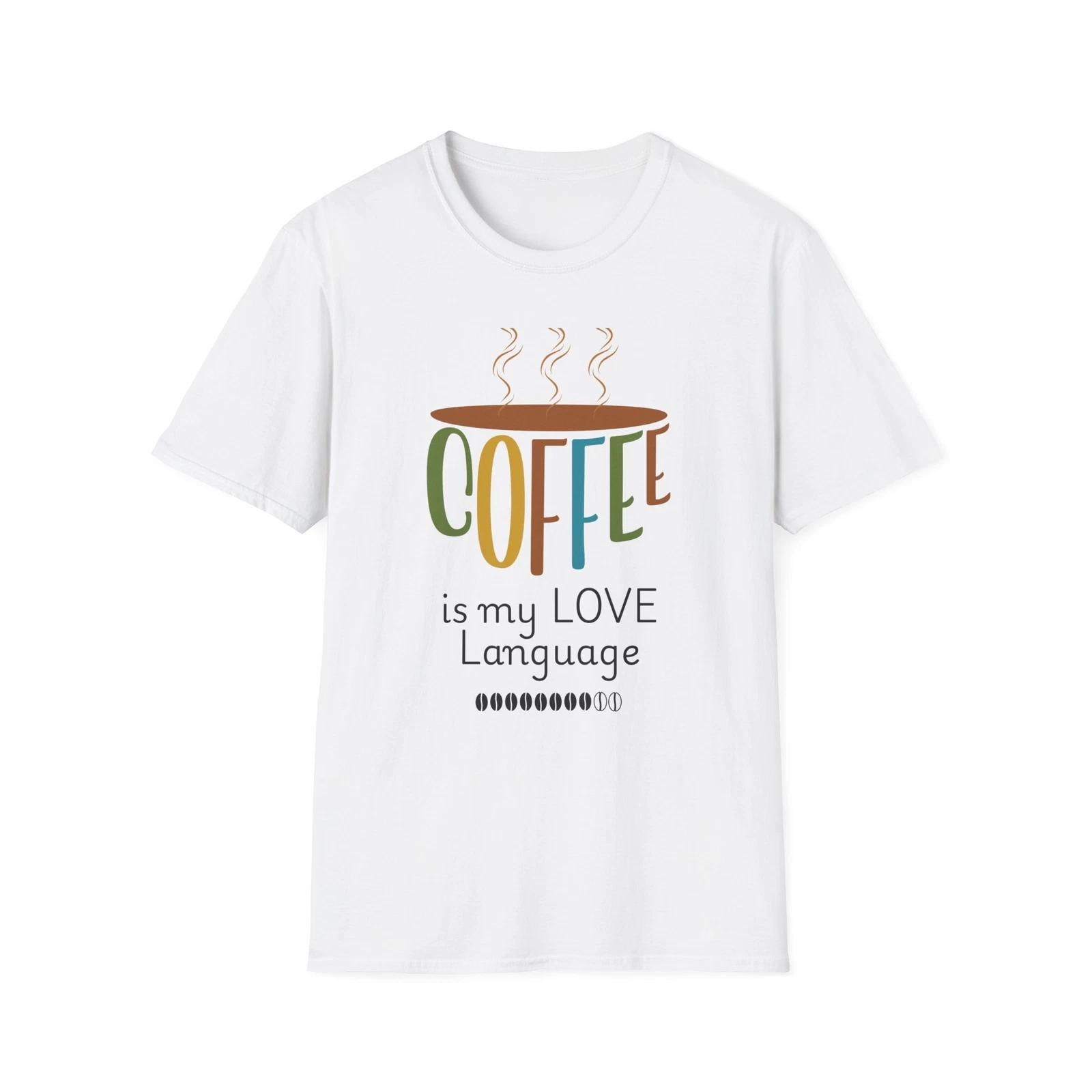 Coffee Love Language T shirt, Gift for Coffee Lovers 2XL
