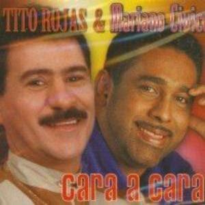 

CD TITO ROJAS, MARIANO CIVICO - Cara A Cara 29152 FM 2002 Colombia Latin Used