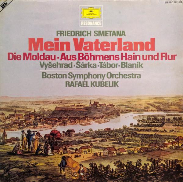 

LP Record BOSTON SYMPHONY ORCHESTRA RAFAEL K Friedrich Smetana Mein Vaterland 2563807 Germany Classical Used