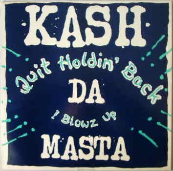 

12inch Record KASH DA MASTA Quit Holdin Back VVBIG17 Big One Records 1989 UK Dance Electronica Used
