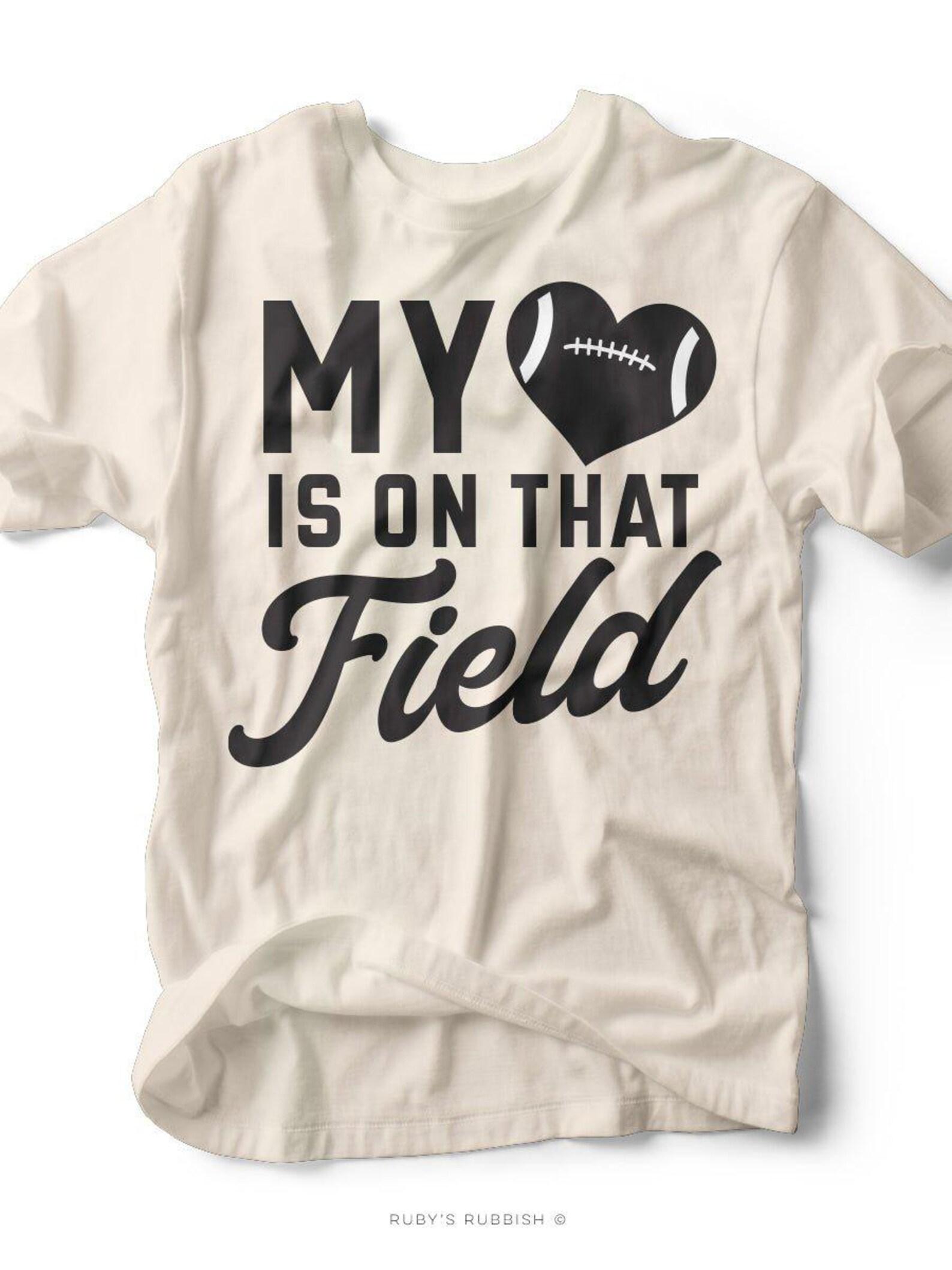 My Heart is on That Field | Football Tee | Ruby s Rubbish® L