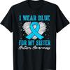 Ich trage Blau für meine Schwester Autismus-Bewusstseins T-Shirt