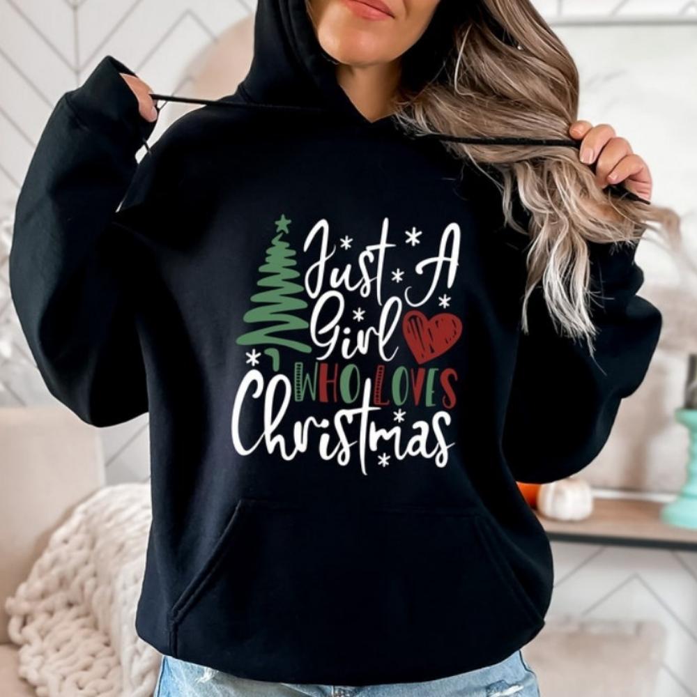 Just A Girl Who Loves Christmas Hoodie Holiday Winter Pullover Drop Shoulder Tracksuit Comfortable Personality Sportswear