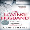 The Loving Husband by Christobel Kent Paperback Book 9780751562415
