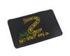 Don’t Tread On Me - No Step On Snek Patch