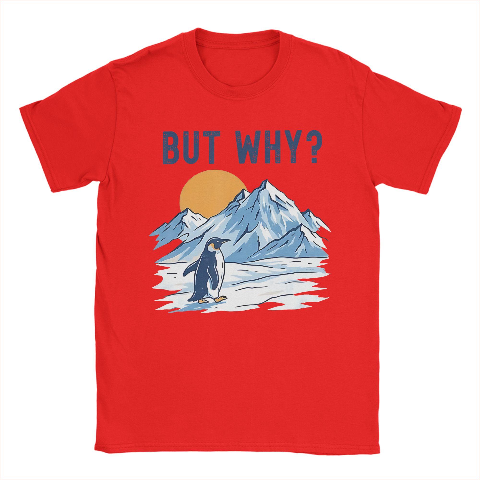 

Unisexs TShirts Penguin But Why Mountains 2 Casual Pure Cotton Tees Short Sleeve T Shirts Crewneck Tops Graphic Printed S