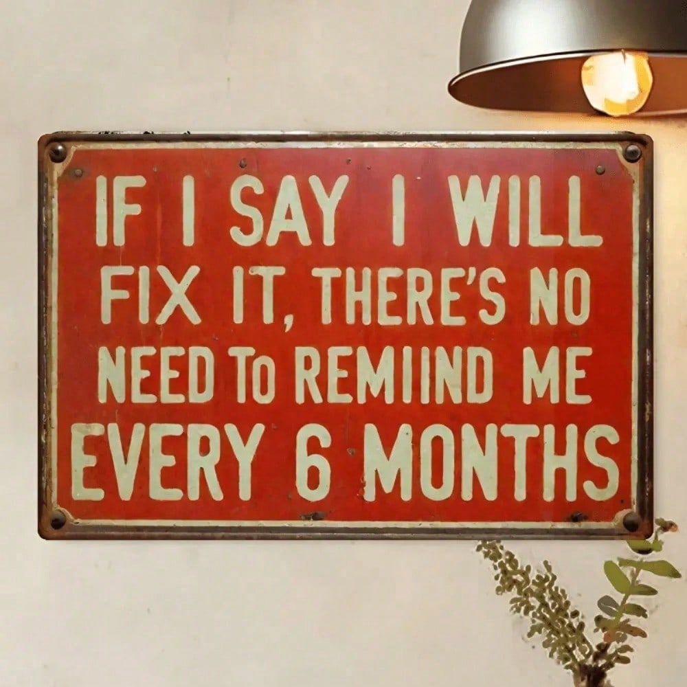 Retro Funny Iron Sign Vintage Sarcastic Decor Metal Wall Poster for Garage