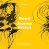 Seed by Joanna Walsh Paperback Book 9781838108106