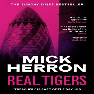 Real Tigers by Mick Herron Paperback Book 9781399803298