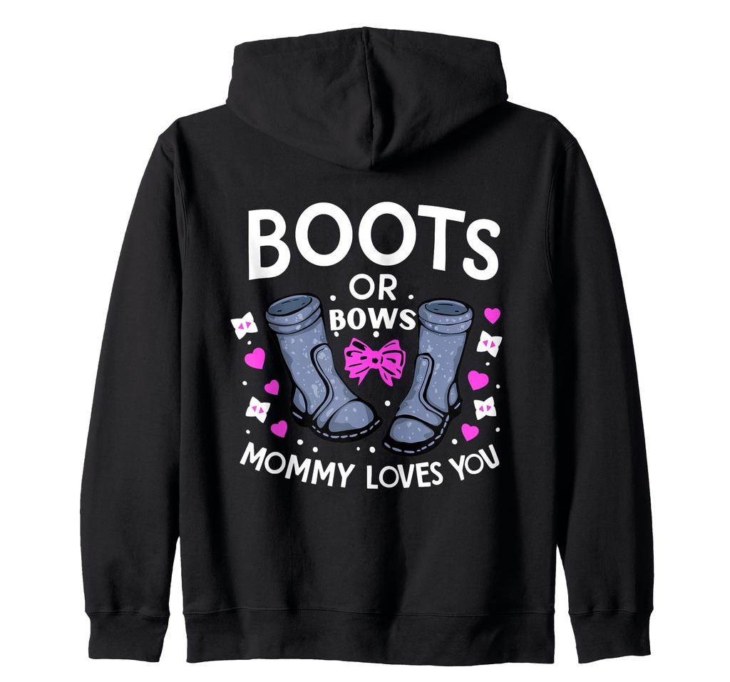 Boots or Bows Mommy Loves You Baby Shower Gender Reveal Zip Hoodie