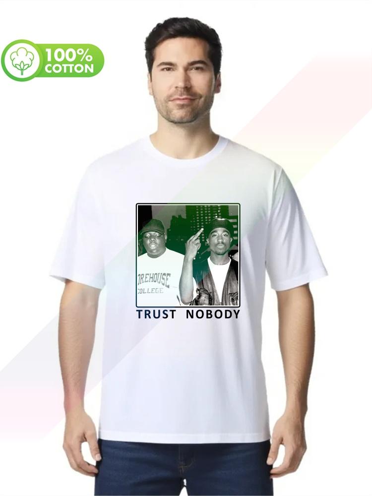 100 cotton round neck heavy weight Unisexs Tshirt TUPAC BIGGIE TRUST NOBODY Tshirt BIG 2PAC HipHop S3XL Tops Tees