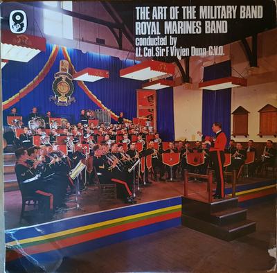 LP Record BAND OF HM ROYAL MARINES CONDUCTED  - The Art Of The Military Band ST927 World Record Cl 1966 UK Classical Used