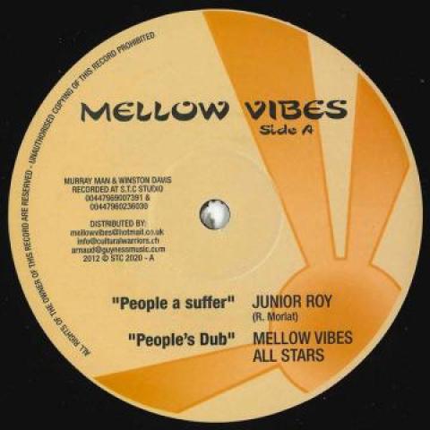 12inch Record JUNIOR ROY / TENNA STAR - People A Suffer; People's Dub / Lia STC2020 Mellow Vibes UK 2012 UK Reggae, Ska & Dub