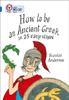 The How To Be an Ancient Greek : Band 16/Sapphire Book
