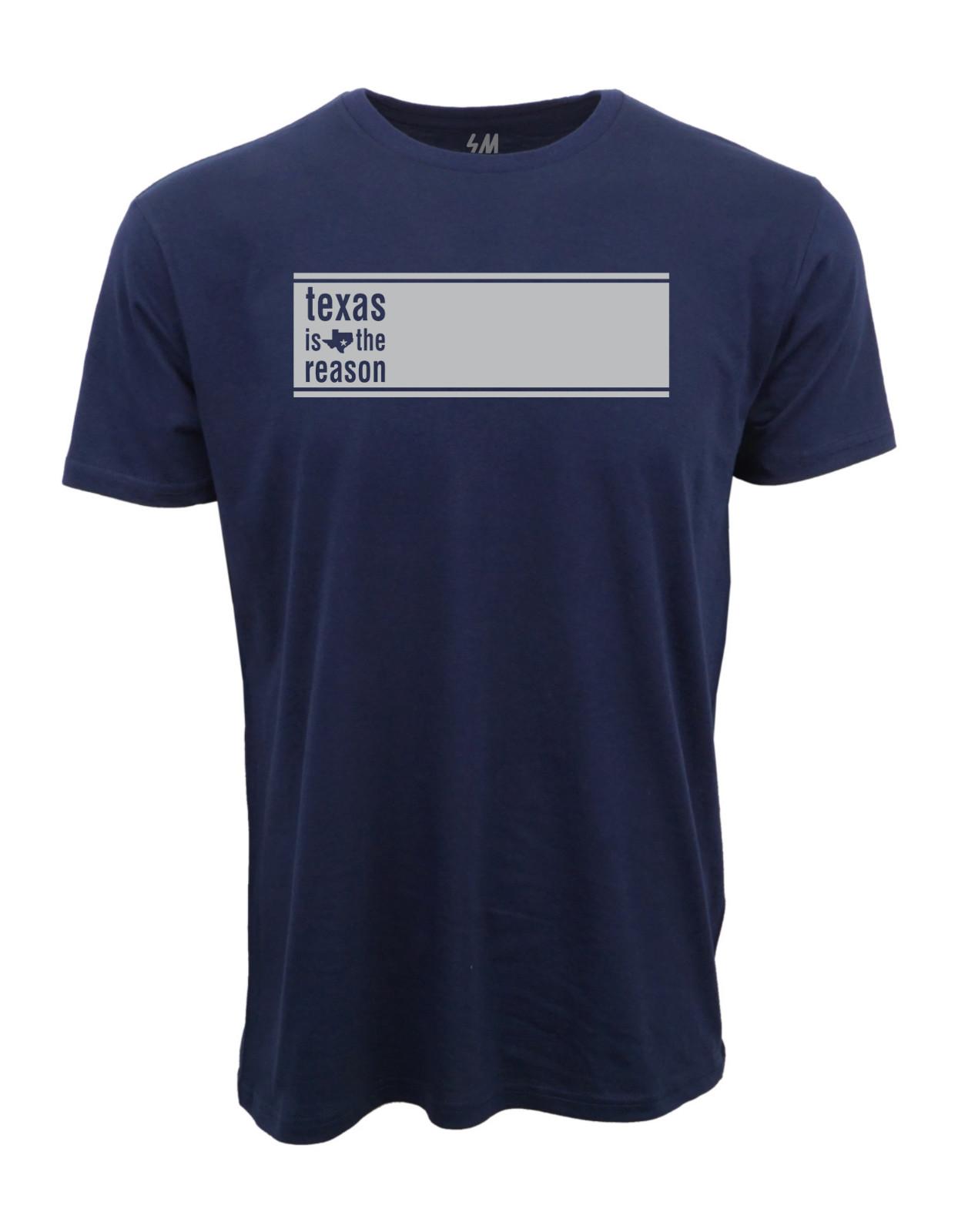 Texas Is The Reason Graphic T shirt S