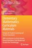 The Elementary Mathematics Curriculum Materials : Designs for Student Learning and Teacher Enactment Book