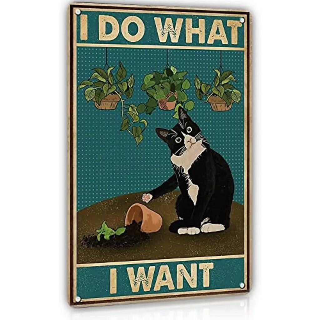 Funny Black Cat Decor Metal Tin Sign- I Do What I Want - Cute Cat Funny Metal Poster Wall Art Decor Sign for Bathroom Garden