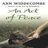 An Act of Peace by Ann Widdecombe Paperback Book 9781780226835