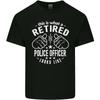 A Retired Police Officer Looks Like Mens Light Cotton T-Shirt
