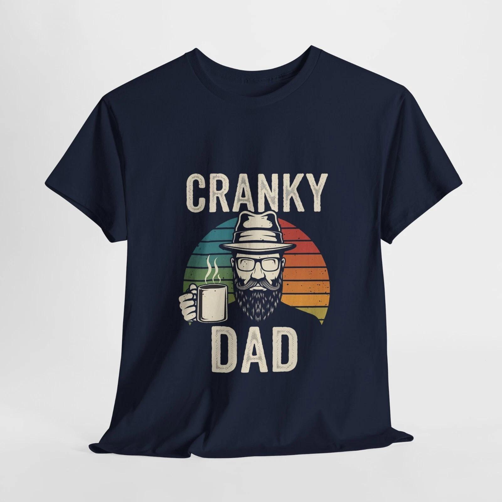 

Vintage Cranky Dad Crew Neck T-Shirt, 5XL, Perfect for Father s day Gift 4XL