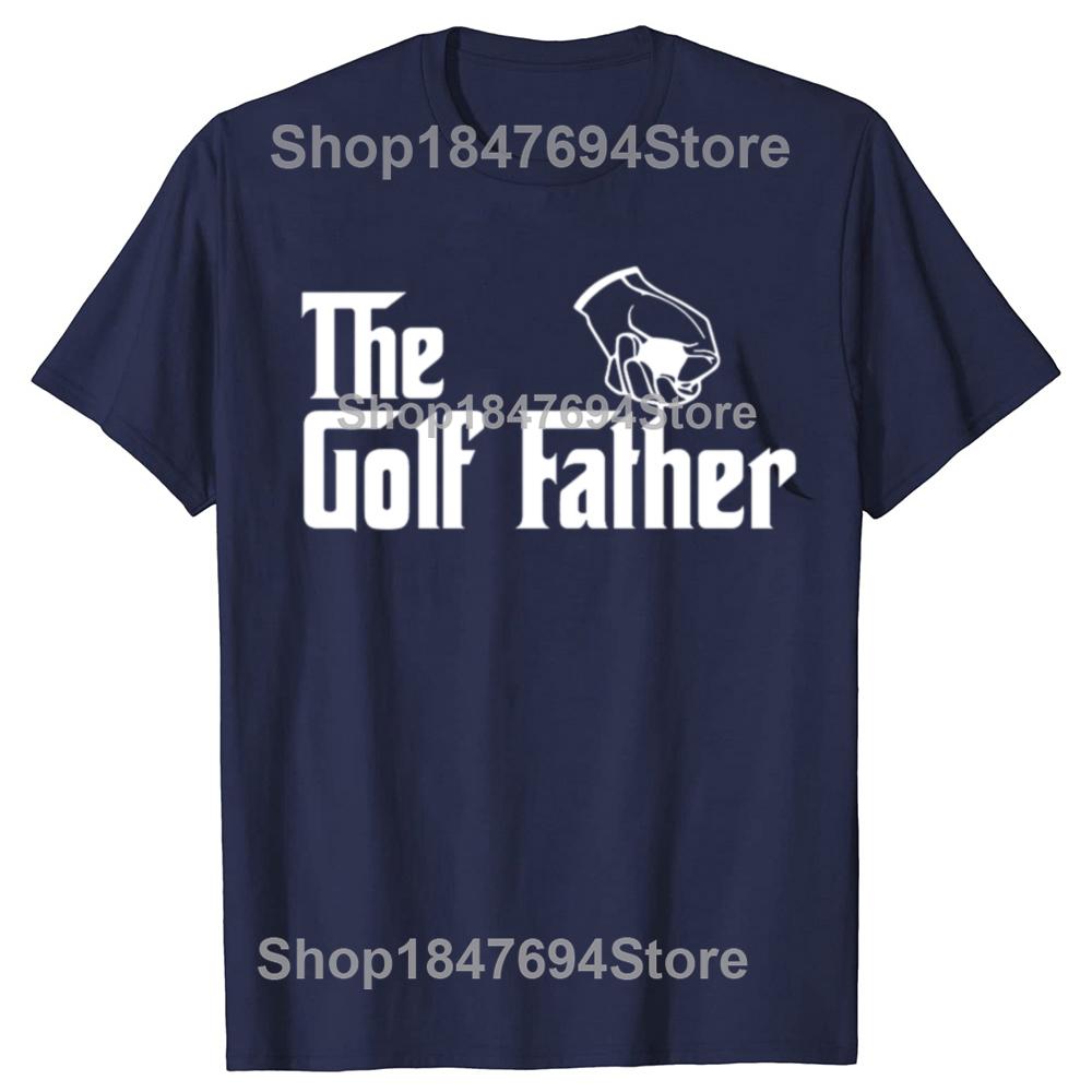 Funny The Golf Father T Shirts Summer Style Graphic Cotton Streetwear Short Sleeve Disc Golfing Gifts T-shirt Mens Clothes