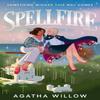 Spellfire by Agatha Willow Paperback Book 9780008779436
