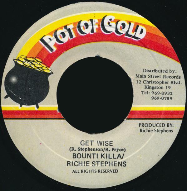 

7inch Record BOUNTY KILLER & RICHIE STEPHENS - Get Wise NONE Pot Of Gold 1997 Jamaica Reggae, Ska & Dub Used
