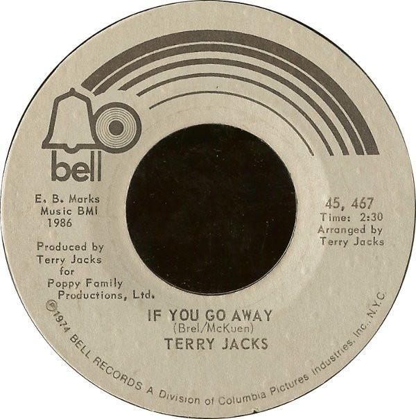 

7inch Record TERRY JACKS If You Go Away Me And You 45467 Bell Records 1974 US Rock Used