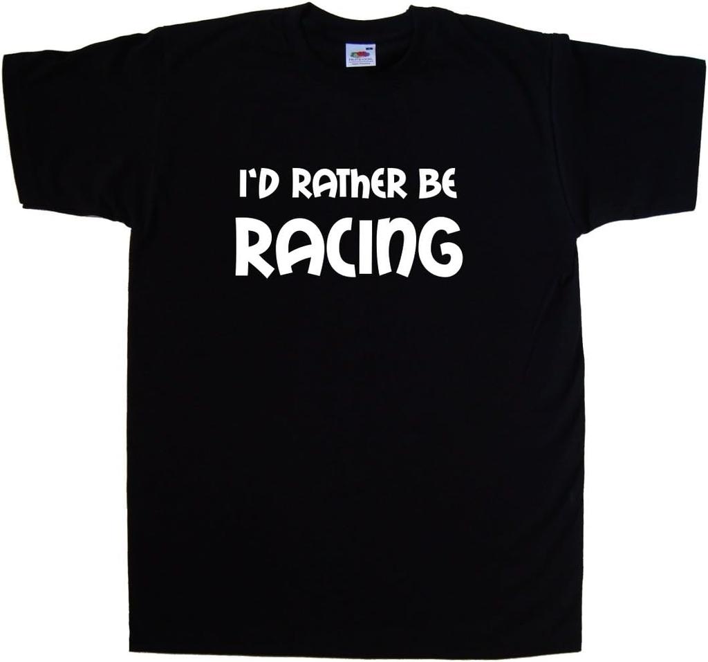 I'd Rather Be Racing Graphic Print Black T-shirt