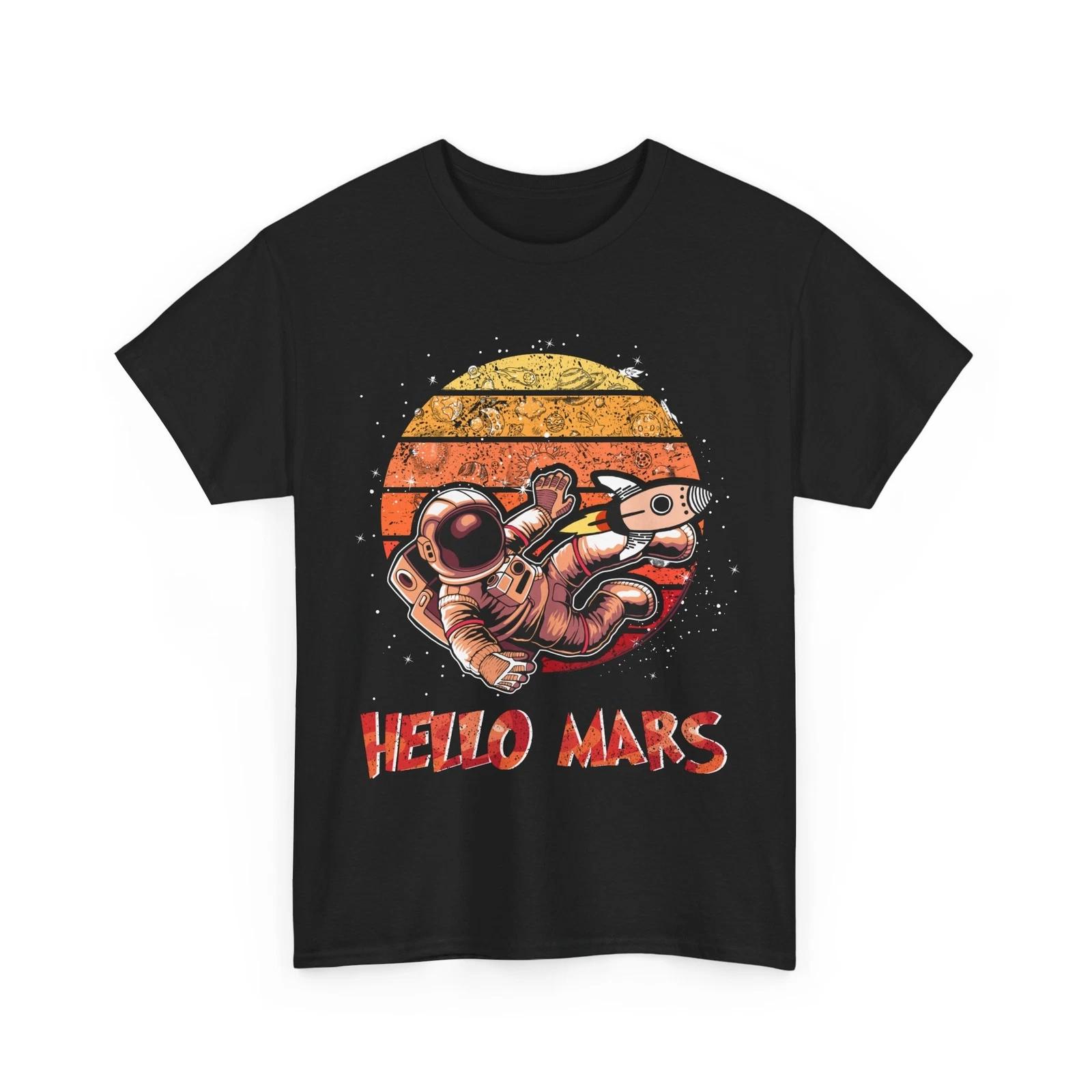 

Space Explorer Shirt, Hello Mars Surviving In Mars Space Lovers Women Men Shirt 3XL