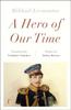 A Hero of Our Time by Mikhail Lermontov Paperback Book 9781529431216
