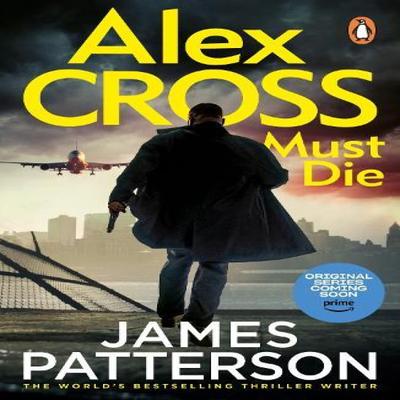Alex Cross Must Die by James Patterson Paperback Book 9781529159905
