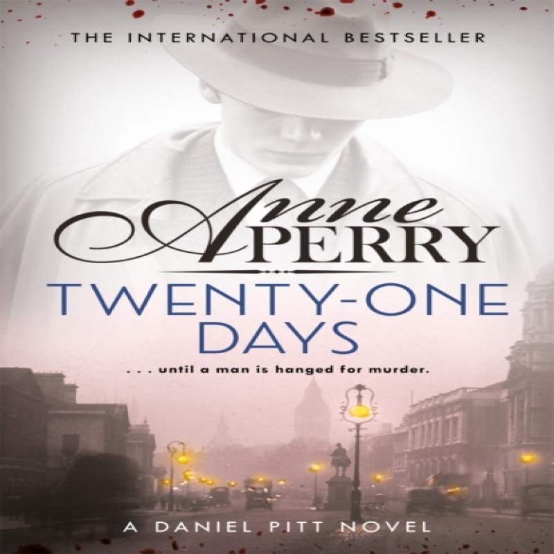 TwentyOne Days Daniel Pitt Mystery 1 by Anne Perry Paperback Book 9781472234100