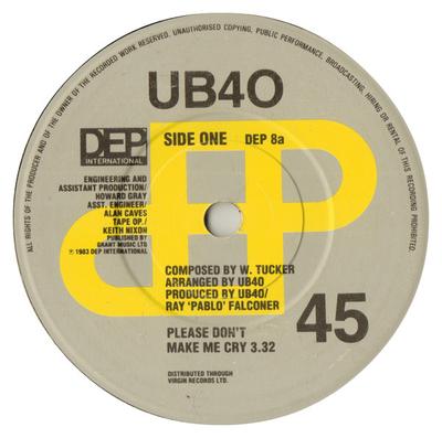 Disco de 7 pulgadas UB40 - Please Don't Make Me Cry DEP8 DEP International 1983 Reino Unido Reggae, Ska y Dub Usado