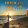 Memories In Poetry by London Fell Paperback Book 9781638296058