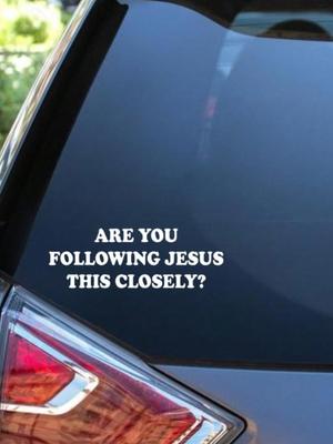 "Are You Following Jesus This Closely?" Car Sticker - Christian Faith Quote Vinyl Decal, Car Decorative Sticker
