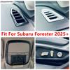 Dashboard AC Air Vent / Reading Light Lamp / Seat Adjust Button Switch Panel Cover Trim ABS Accessories For Subaru Forester 2025