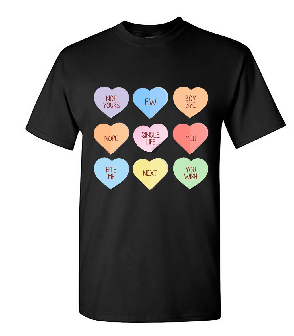 Funny Anti Valentines Candy Hearts Conversation Black & White T-Shirt Size S-5XL XXXXL