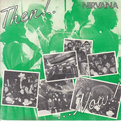 7-Zoll Schallplatte NIRVANA - Dann!.. ...Jetzt! WIP6180PROMO Island Records 1976 UK Rock Gebraucht