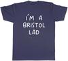Im a Bristol Lad Unisexs TShirt Funny Bristolian Tee Gift