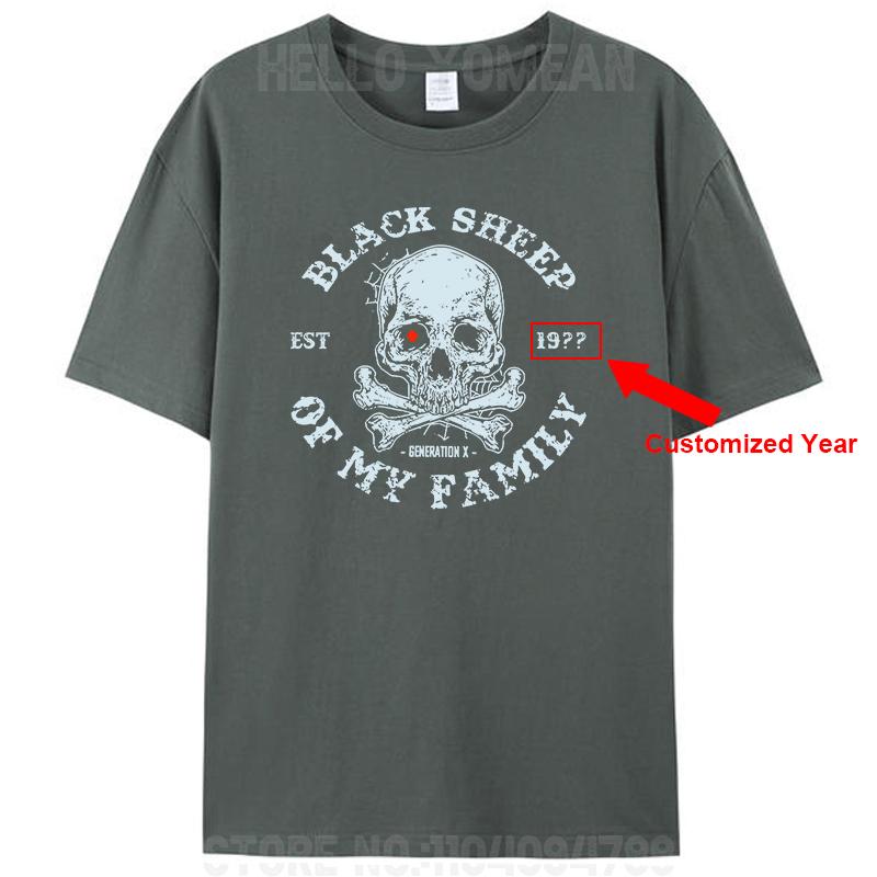 Gen X Est 19?? Customized Birth Year Black Sheep Of My Family Personalized Women Men's Cotton T-Shirt Generation X Tee Tops Gift